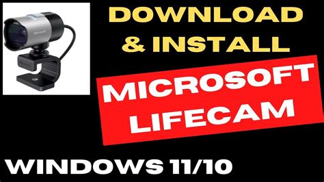 lifecam software download windows 10|lifecam app for windows 10.